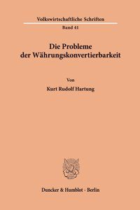 Die Probleme Der Wahrungskonvertierbarkeit