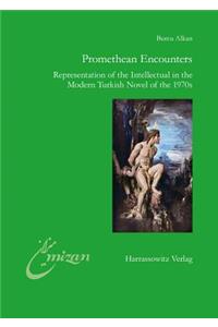 Promethean Encounters