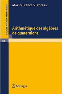 Arithmetique Des Algebres de Quaternions
