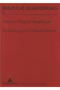 Ausbildung zum Volksschullehrer