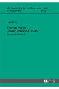 Thomas Manns Joseph und seine Brueder