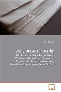 Willy Brandt in Berlin