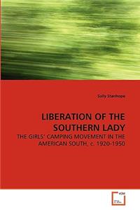 Liberation of the Southern Lady