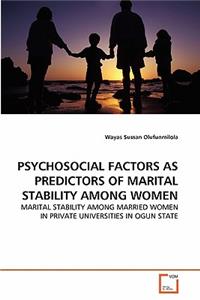 Psychosocial Factors as Predictors of Marital Stability Among Women