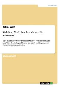 Welchem Marktforscher können Sie vertrauen?