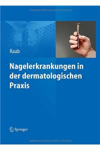 Nagelerkrankungen in der dermatologischen Praxis