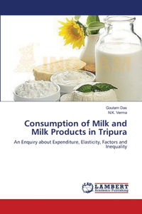 Consumption of Milk and Milk Products in Tripura