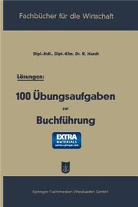 Lösungen: 100 Übungsaufgaben Zur Buchführung