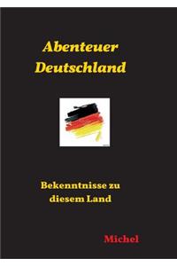 Abenteuer Deutschland