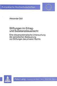 Stiftungen Im Ertrag- Und Substanzsteuerrecht