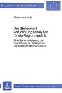 Der Stellenwert Von Wirkungsanalysen Fuer Die Regionalpolitik