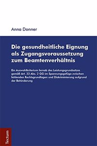 Die Gesundheitliche Eignung ALS Zugangsvoraussetzung Zum Beamtenverhaltnis