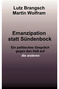 Emanzipation statt Sündenbock