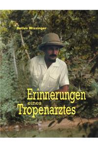 Erinnerungen eines Tropenarztes