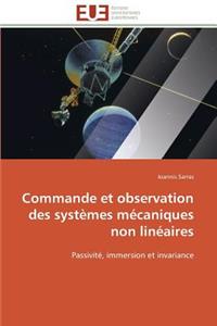 Commande Et Observation Des Systèmes Mécaniques Non Linéaires