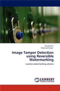 Image Tamper Detection using Reversible Watermarking