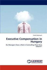 Executive Compensation in Hungary