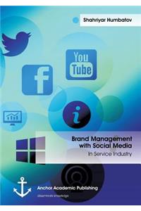 Brand Management with Social Media