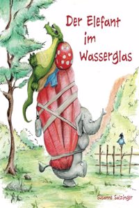 Der Elefant im Wasserglas