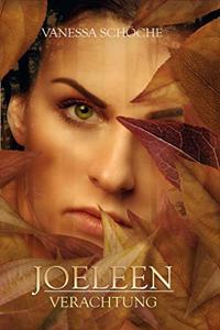 Joeleen - Verachtung (German Edition)