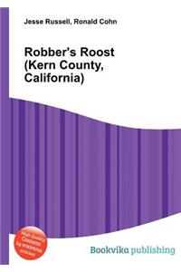 Robber's Roost (Kern County, California)