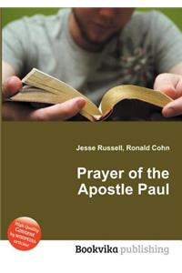 Prayer of the Apostle Paul