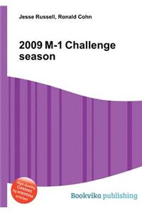2009 M-1 Challenge Season