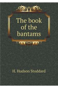 The Book of the Bantams