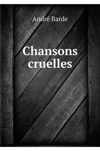 Chansons cruelles