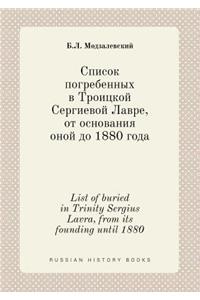 List of buried in Trinity Sergius Lavra, from its founding until 1880