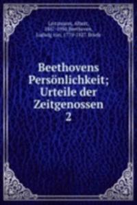BEETHOVENS PERS  NLICHKEIT URTEILE DER