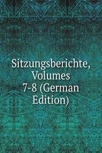 Sitzungsberichte, Volumes 7-8 (German Edition)