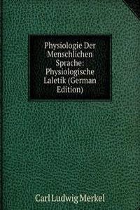 Physiologie Der Menschlichen Sprache