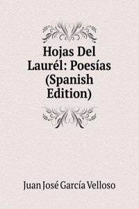 Hojas Del Laurel: Poesias (Spanish Edition)