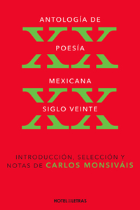 Antología de Poesía Mexicana.: Siglo XX