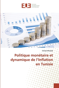 Politique monétaire et dynamique de l'Inflation en Tunisie