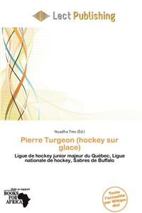 Pierre Turgeon (Hockey Sur Glace)