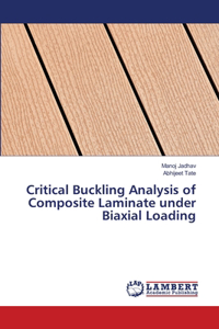 Critical Buckling Analysis of Composite Laminate under Biaxial Loading