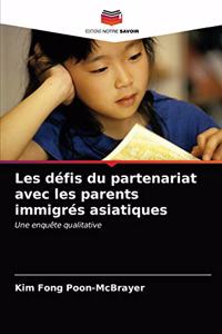 Les défis du partenariat avec les parents immigrés asiatiques