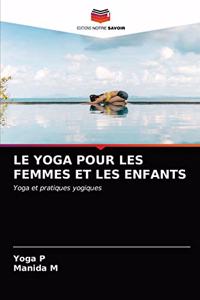 Yoga Pour Les Femmes Et Les Enfants