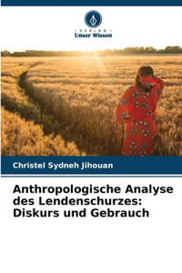 Anthropologische Analyse des Lendenschurzes