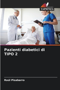 Pazienti diabetici di TIPO 2