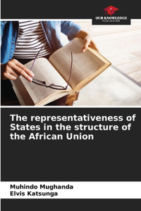representativeness of States in the structure of the African Union
