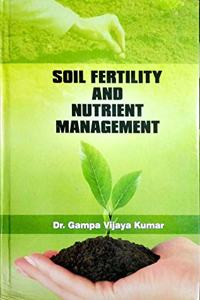 Soil Fertility and Nutrient Management