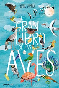 El gran libro de las aves / The Big Book of Birds