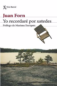 Yo recordare por ustedes: Prologo de Mariana Enriquez
