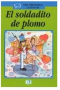 Mis primeros cuentos - Serie Verde: El soldadito de plomo - book