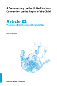 Commentary on the United Nations Convention on the Rights of the Child, Article 32: Protection from Economic Exploitation