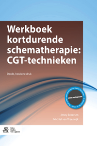 Werkboek Kortdurende Schematherapie: Cgt-Technieken