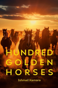 Hundred Golden Horses